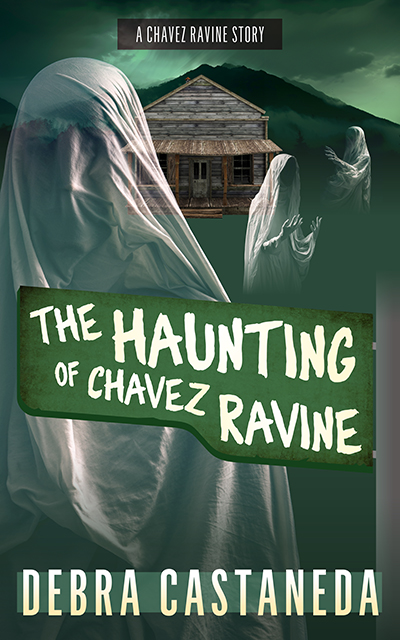 Haunting of Chavez Ravine book cover
